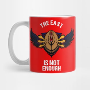 The East is not enough Mug